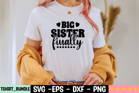 Big Sister Finally Craft SVG: Perfect for T-Shirt Designs and Graphics