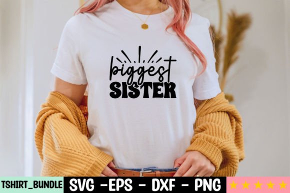 Biggest Sister Craft SVG: Perfect for T-Shirt Designs and Graphics