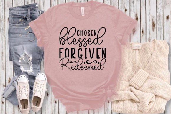 Chosen Blessed Forgiven Redeem SVG: A Versatile T-Shirt Design