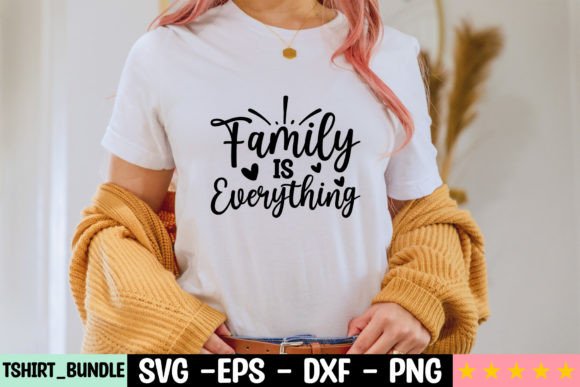 Family is Everything Craft SVG: Ideal for T-Shirt Designs and Graphics